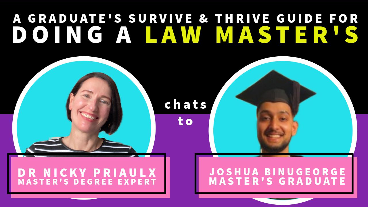 How to survive and thrive on a Law Master’s – a graduate’s guide